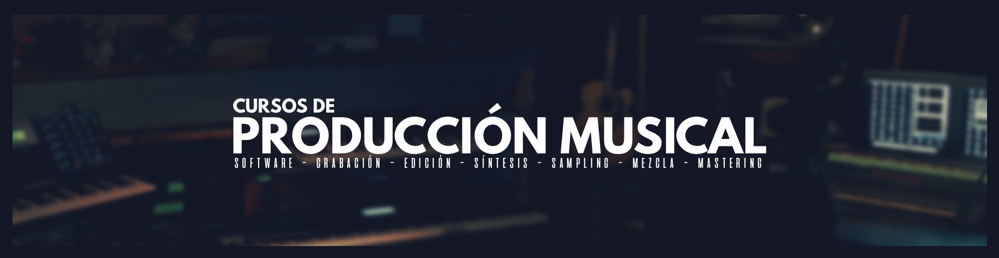 Incripciones abiertas Cursos de Producción Musical